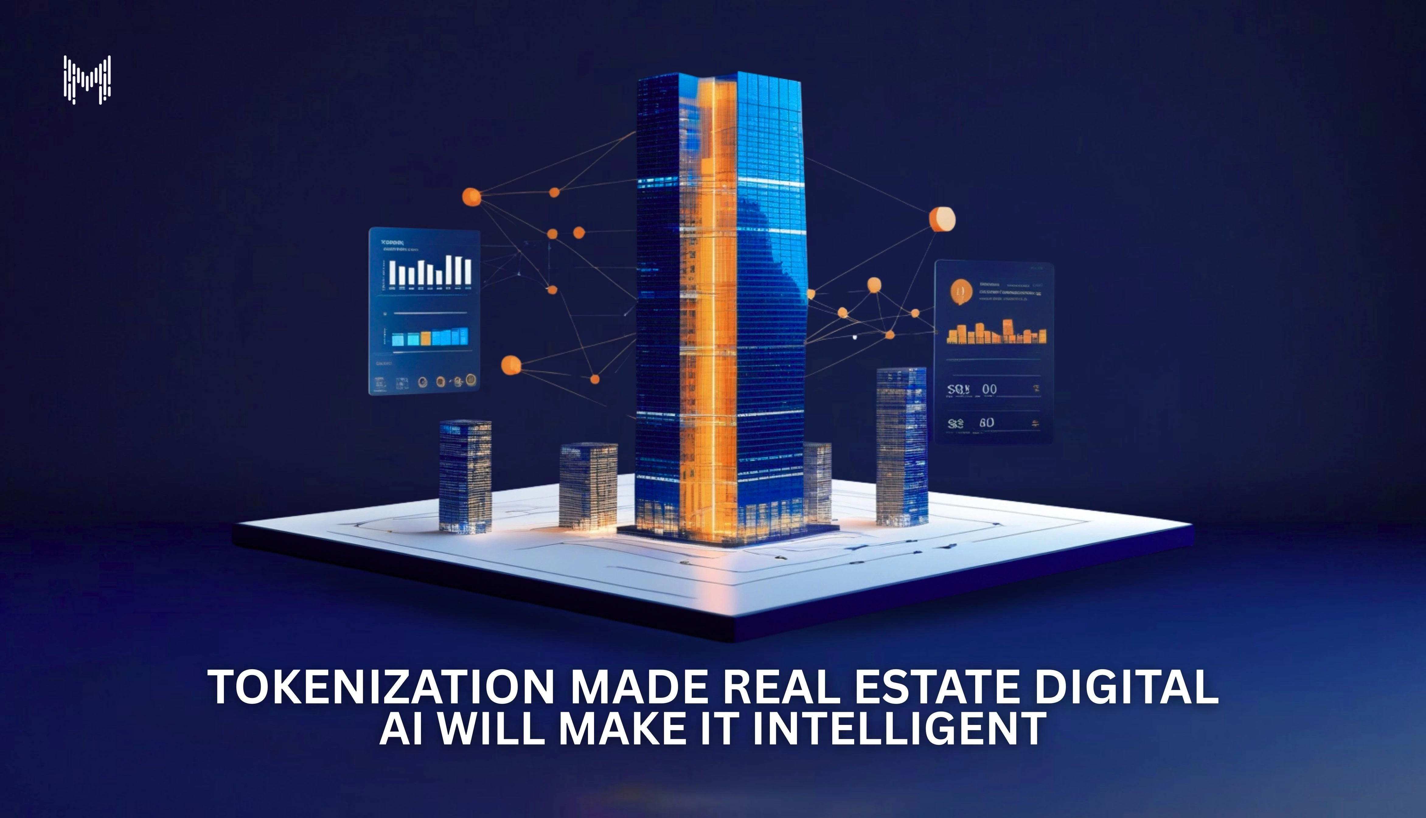 AI + Tokenized Real Estate: The Intelligent Future of Property ...