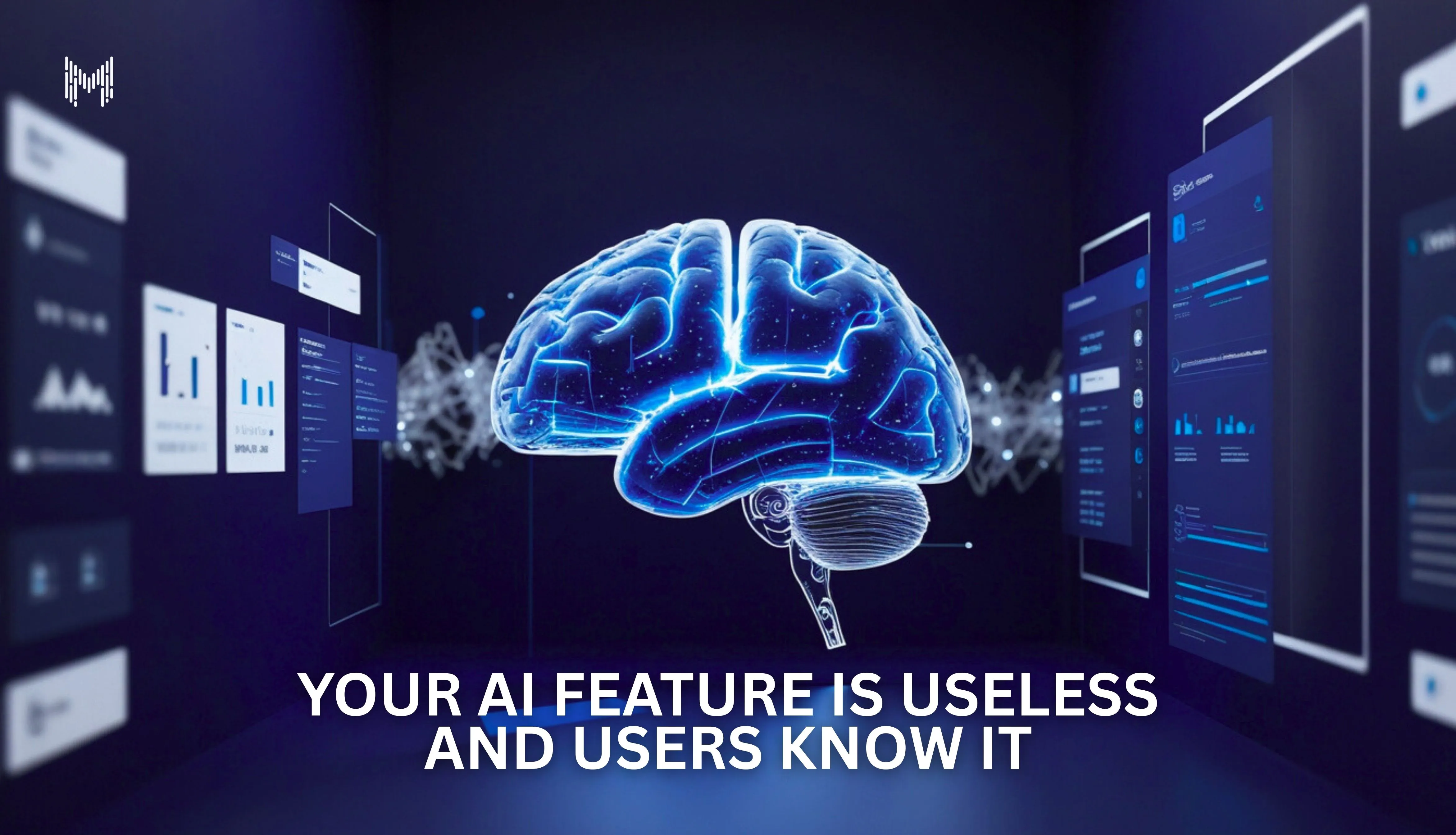 Your AI Feature Is Useless And Users Know It | Mkaits Technologies